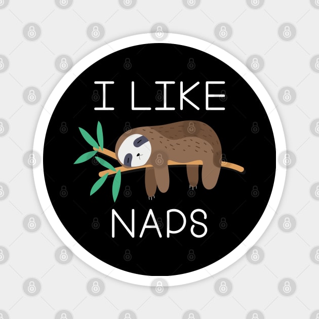 I Like Naps Magnet by LuckyFoxDesigns